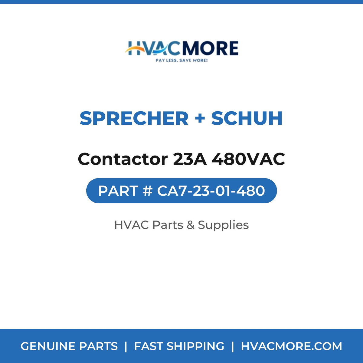 Sprecher + Schuh Contactor 23A 480VAC CA7-23-01-480