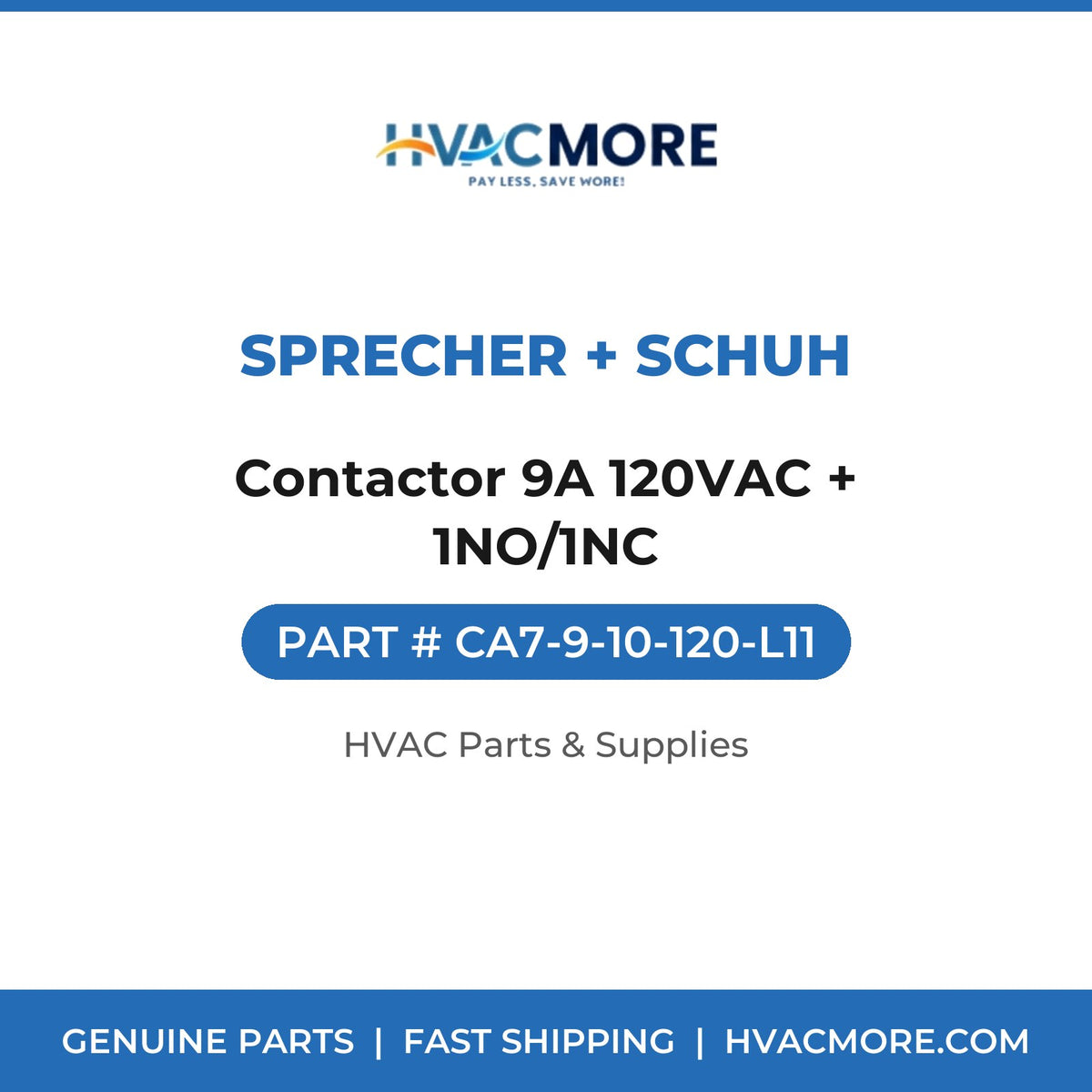Sprecher + Schuh Contactor 9A 120VAC + 1NO/1NC CA7-9-10-120-L11