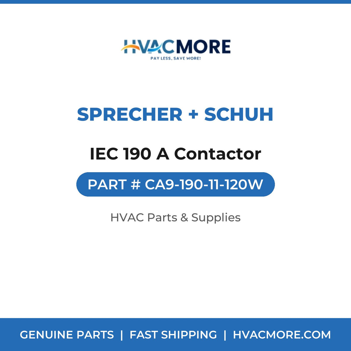 Sprecher + Schuh IEC 190 A Contactor CA9-190-11-120W