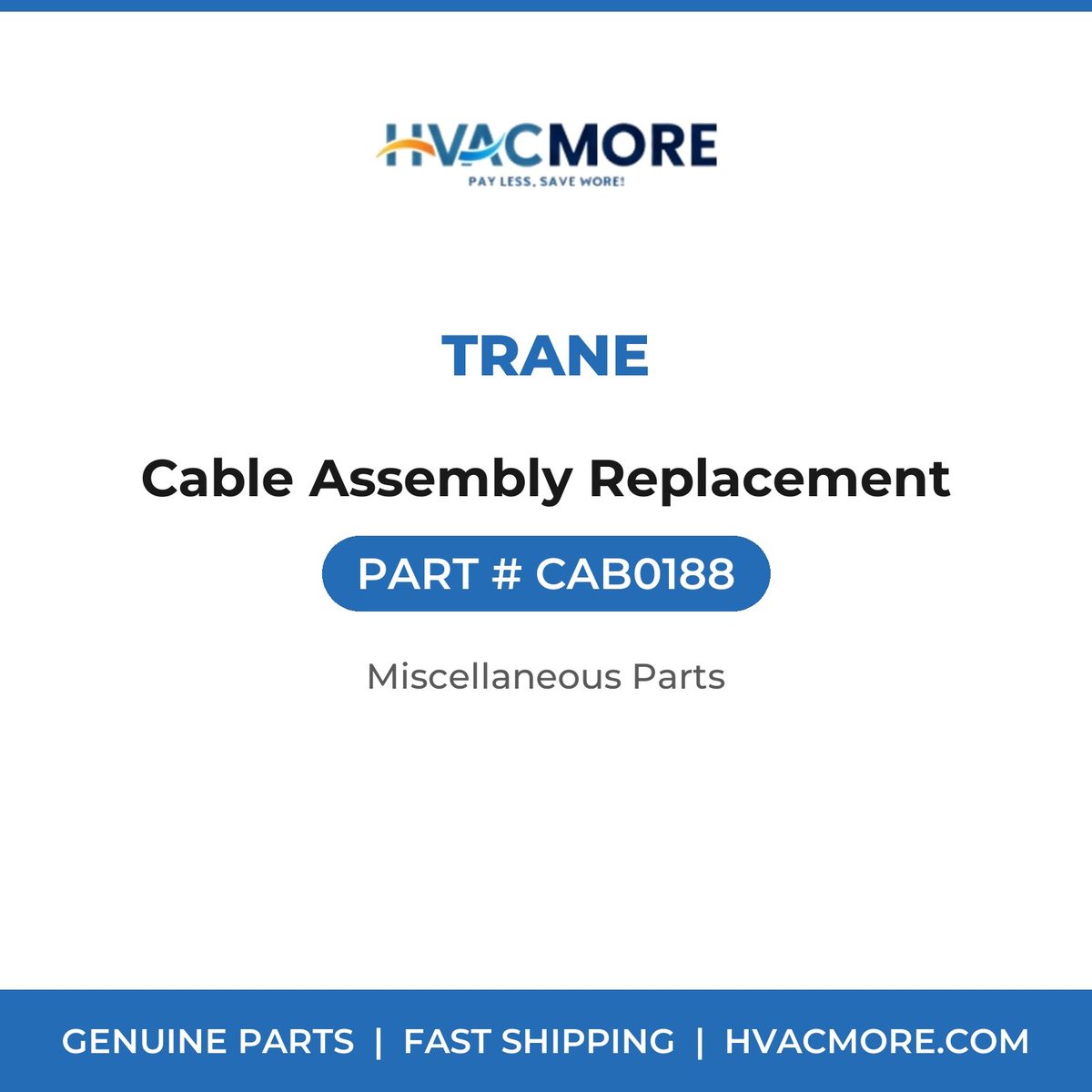 Trane Cable Assembly Replacement CAB0188