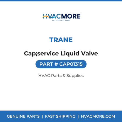 Trane Cap;service Liquid Valve CAP01315