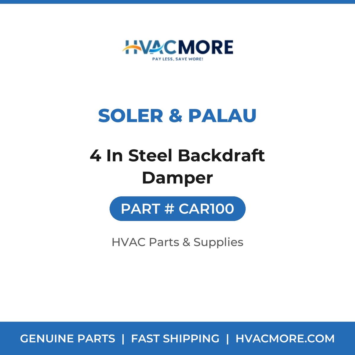 Soler & Palau 4 In Steel Backdraft Damper CAR100