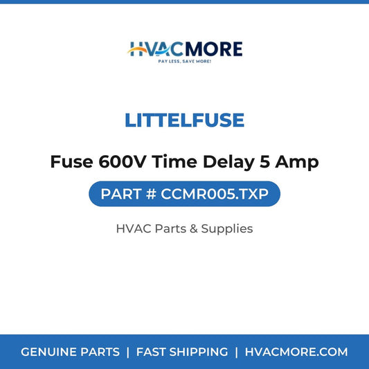 Littelfuse Fuse 600V Time Delay 5 Amp CCMR005.TXP