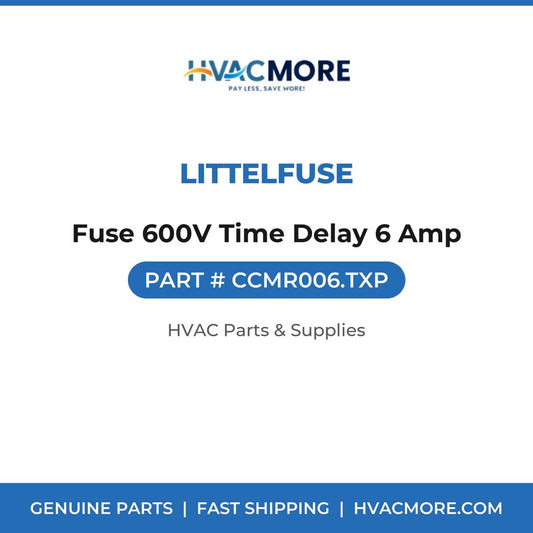Littelfuse Fuse 600V Time Delay 6 Amp CCMR006.TXP