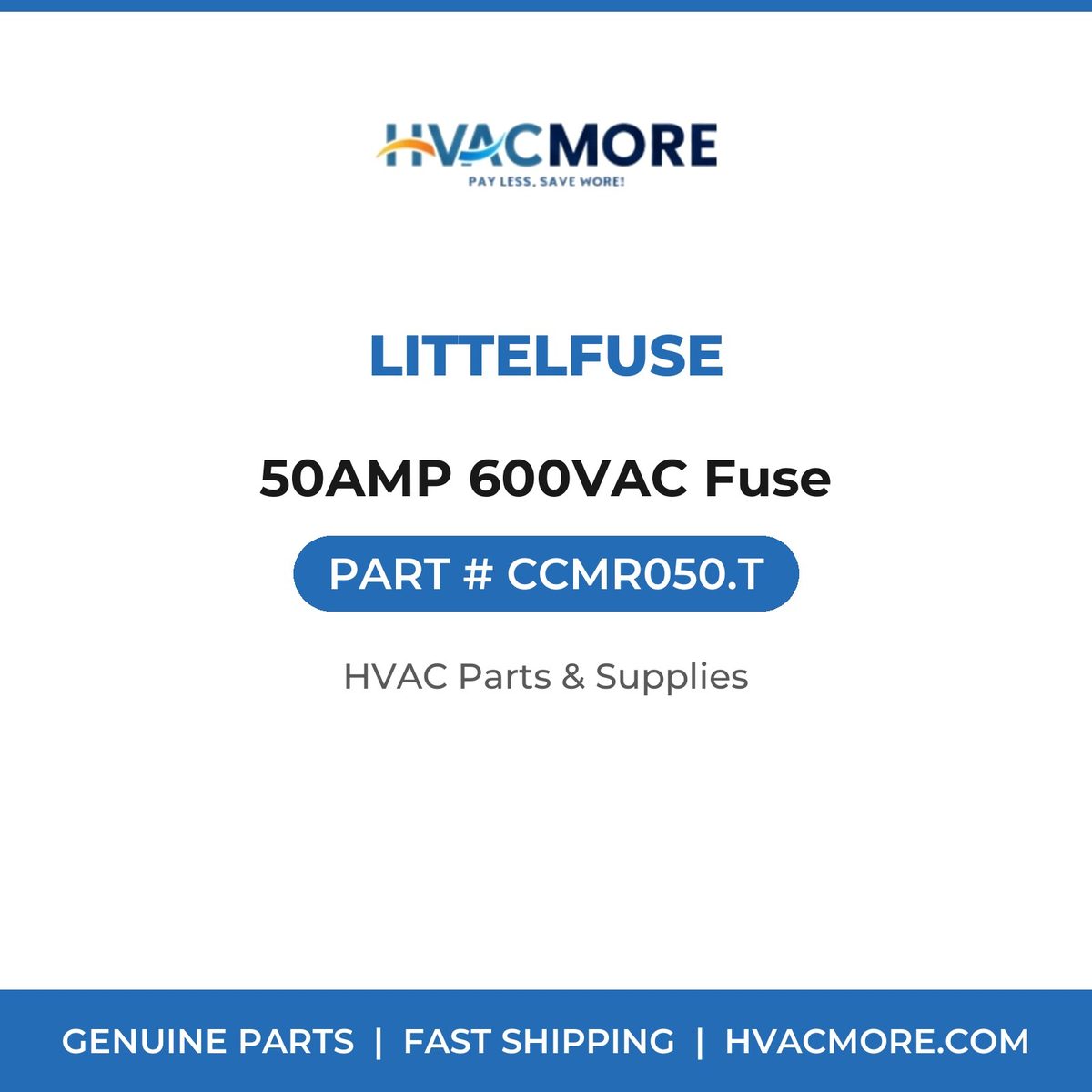 Littelfuse 50AMP 600VAC Fuse CCMR050.T