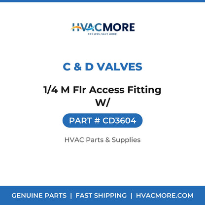 C & D Valves 1/4 M Flr Access Fitting W/ CD3604