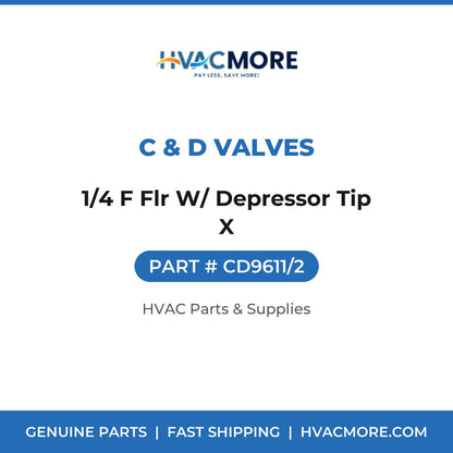 C & D Valves 1/4 F Flr W/ Depressor Tip X CD9611/2