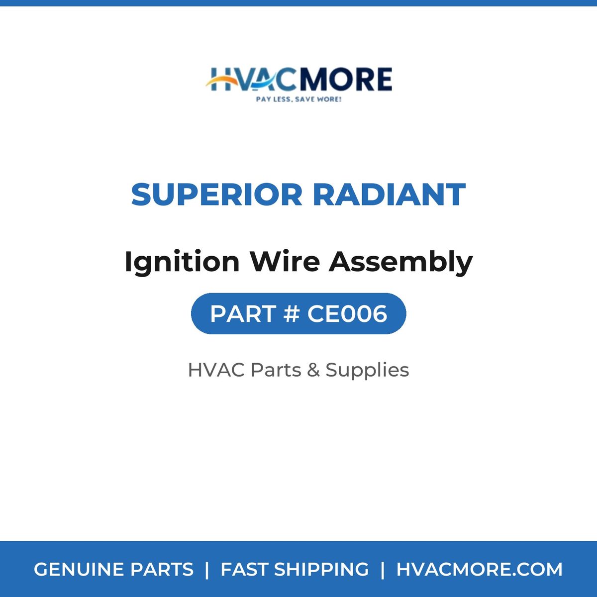 Superior Radiant Ignition Wire Assembly CE006