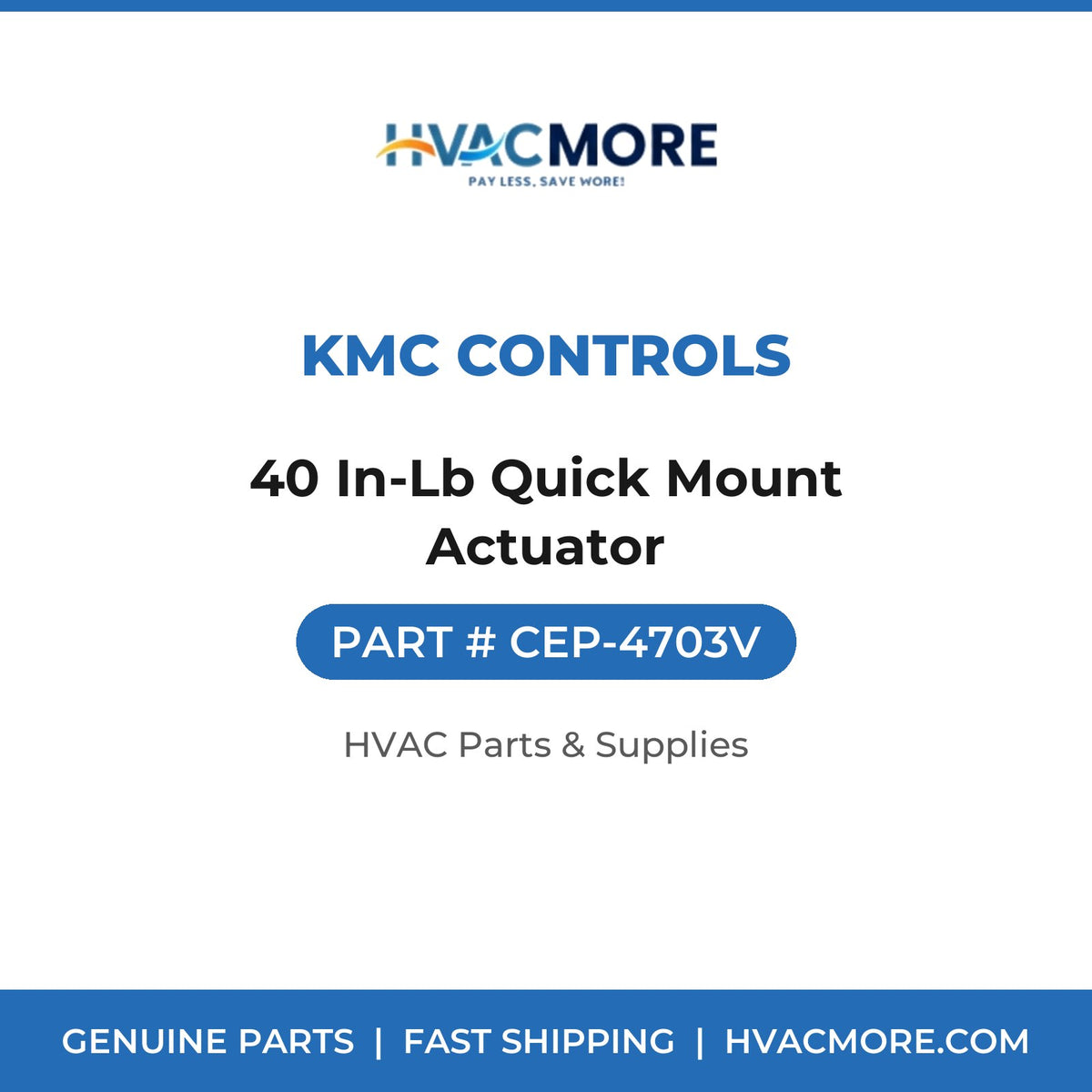KMC Controls 40 In-Lb Quick Mount Actuator CEP-4703V