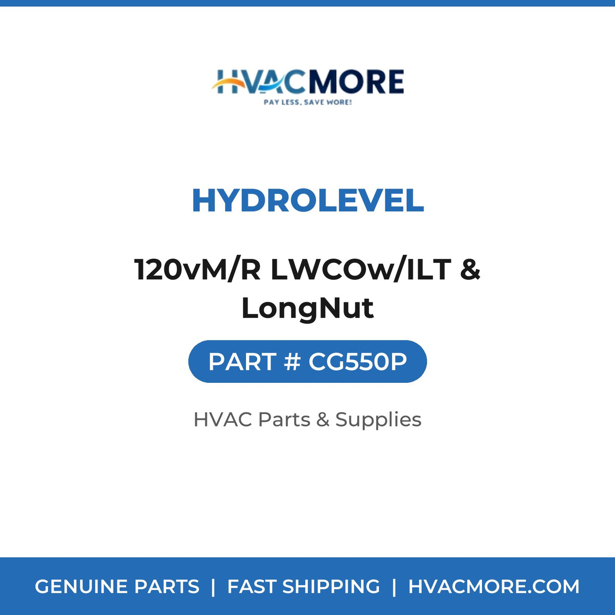 Hydrolevel 120vM/R LWCOw/ILT & LongNut CG550P