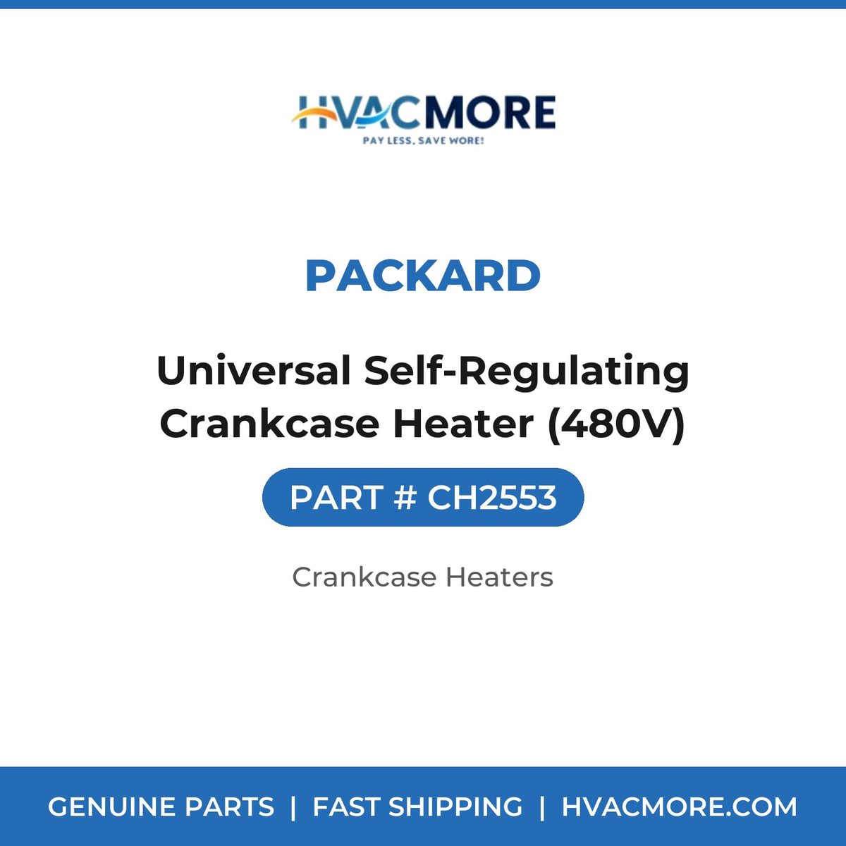 Packard Universal Self-Regulating Crankcase Heater (480V) CH2553