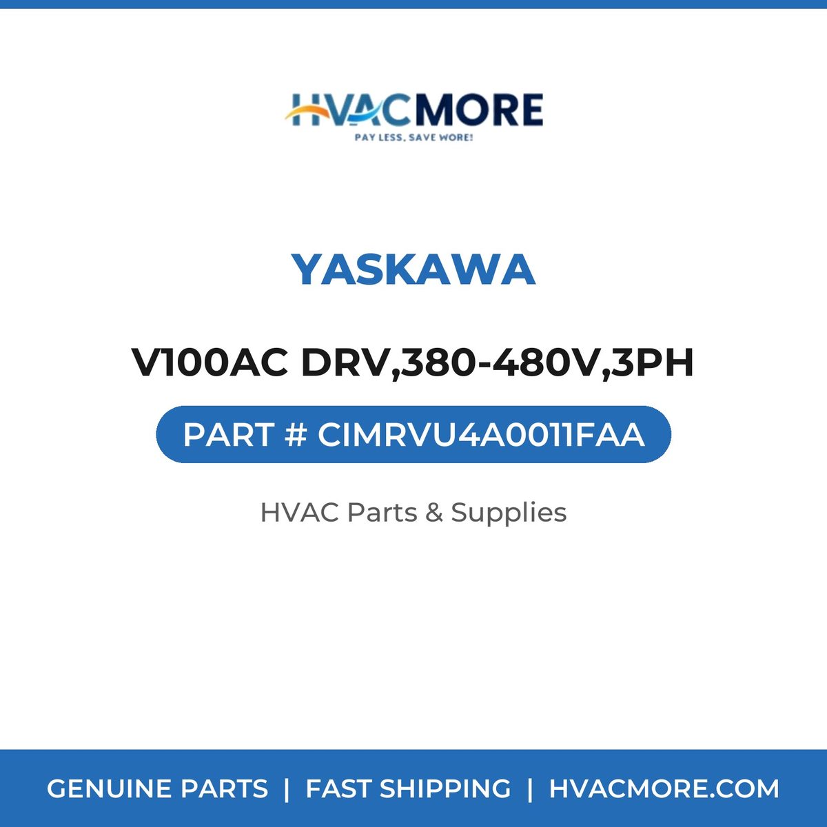Yaskawa V100AC DRV,380-480V,3PH CIMRVU4A0011FAA