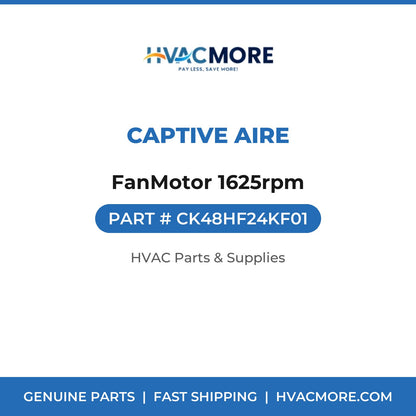 Captive Aire FanMotor 1625rpm CK48HF24KF01