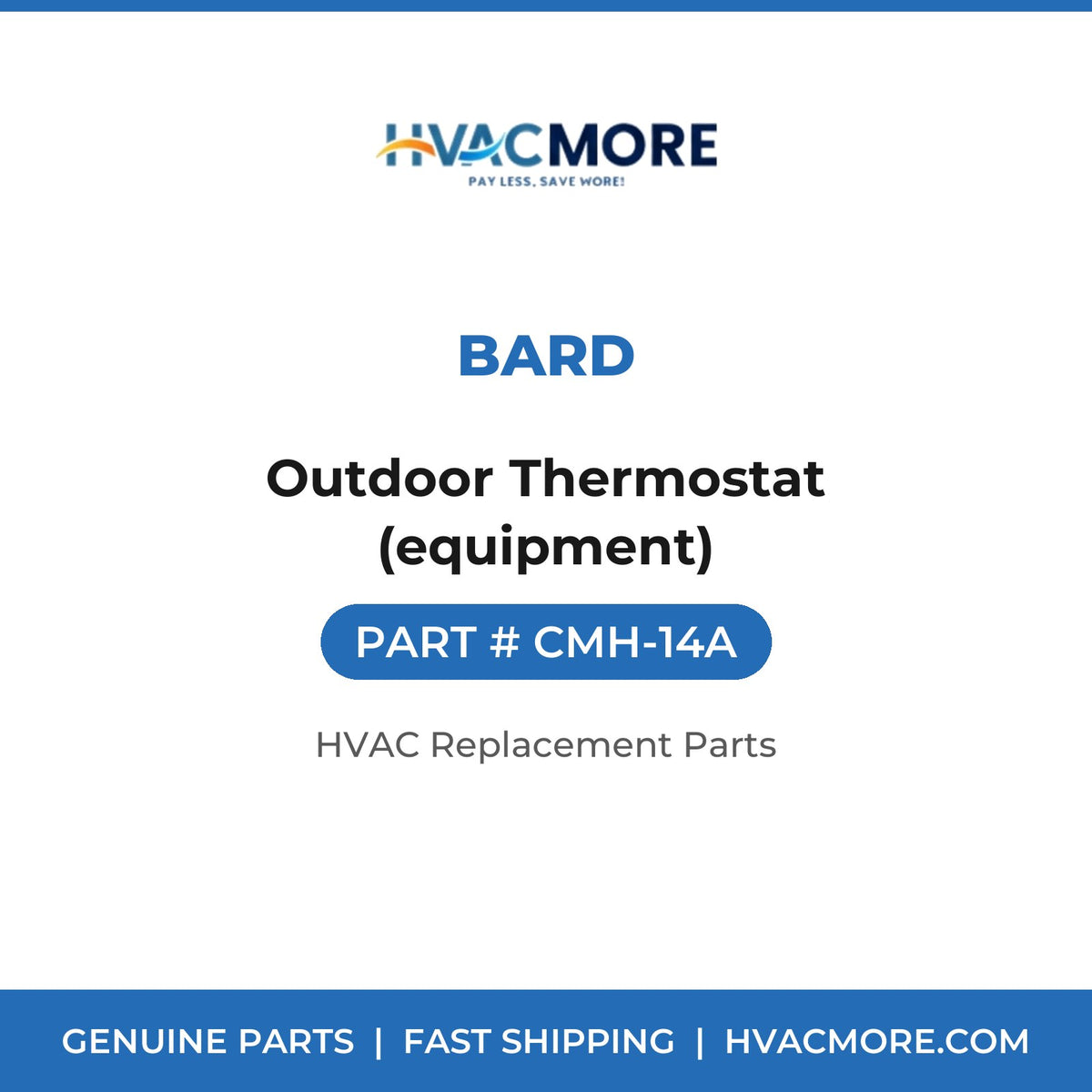 Bard Outdoor Thermostat (equipment) CMH-14A