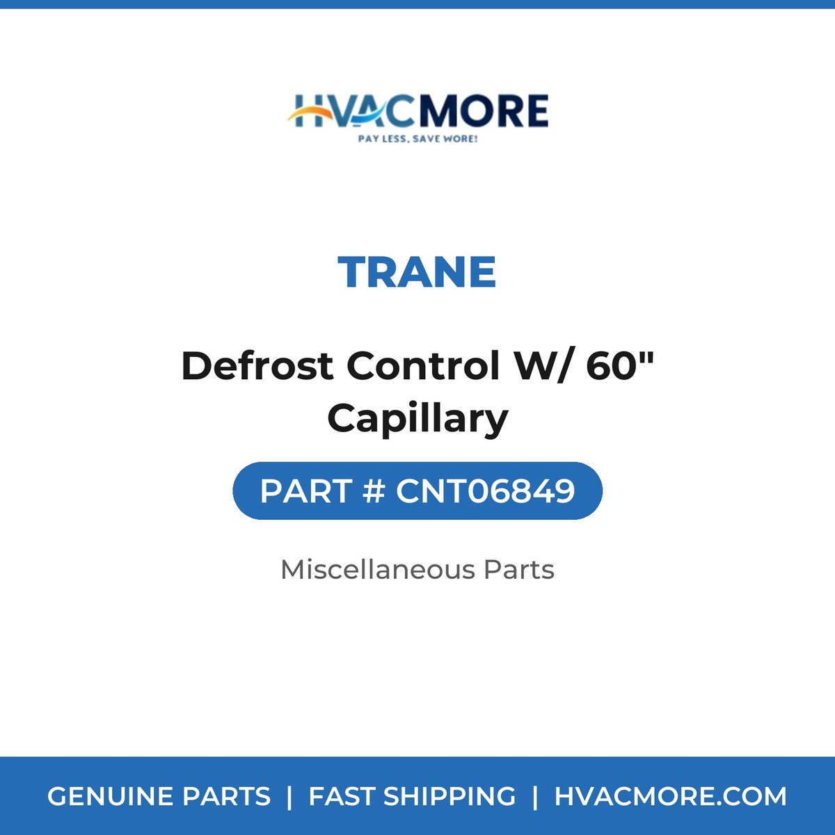 Trane Defrost Control W/ 60" Capillary CNT06849