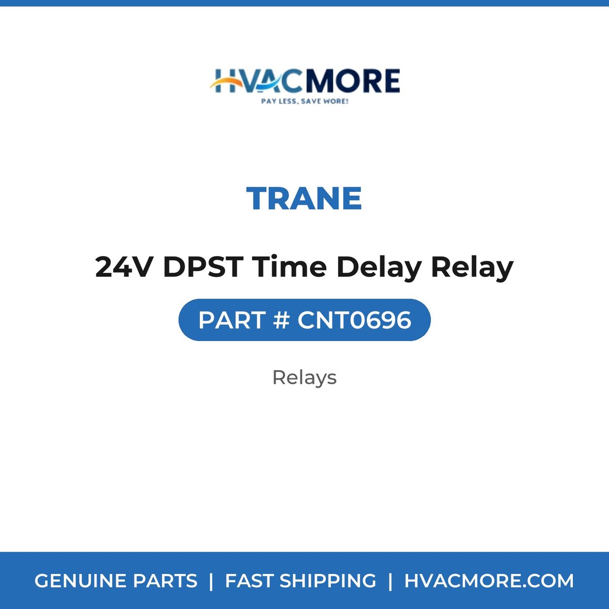 Trane 24V DPST Time Delay Relay CNT0696