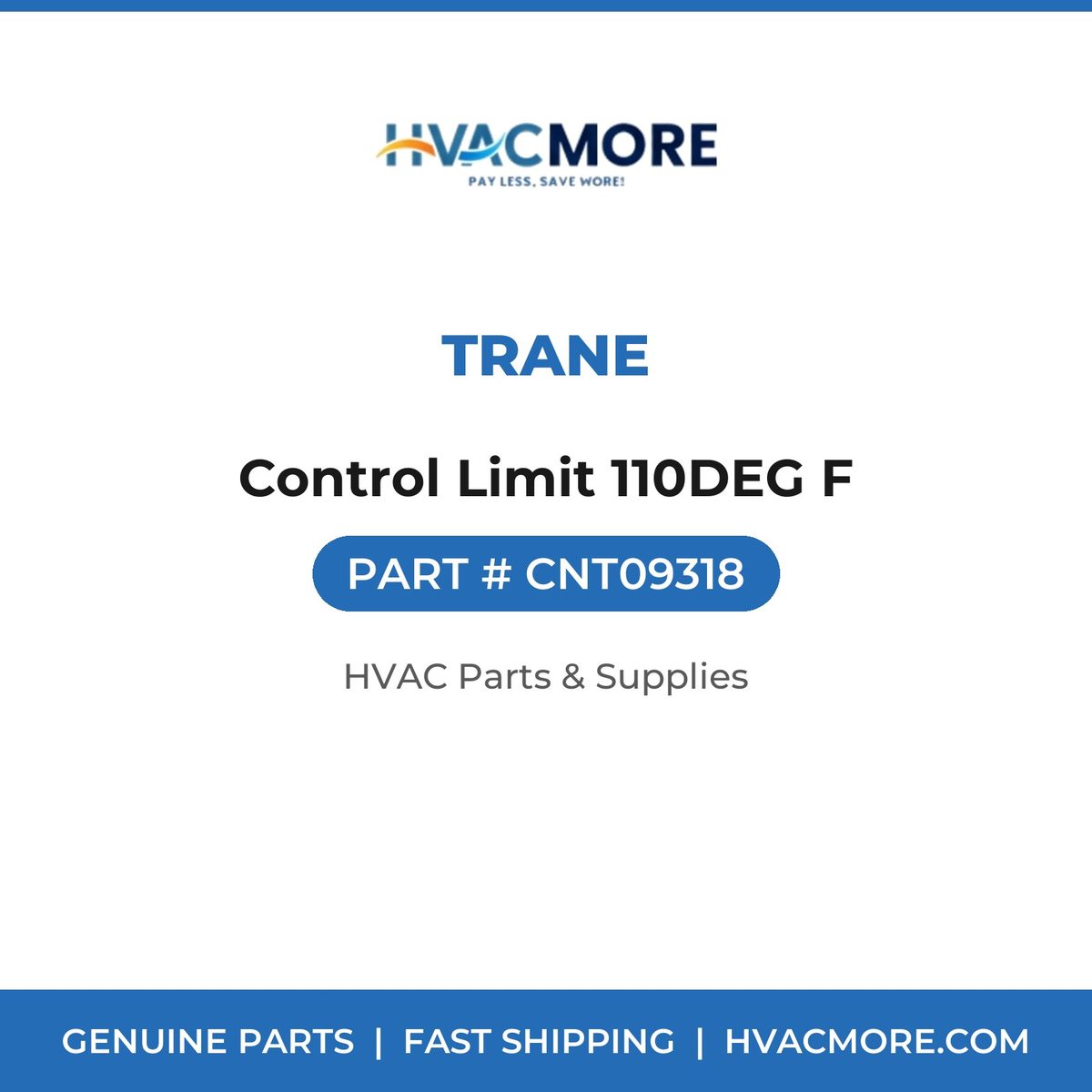 Trane Control Limit 110DEG F CNT09318