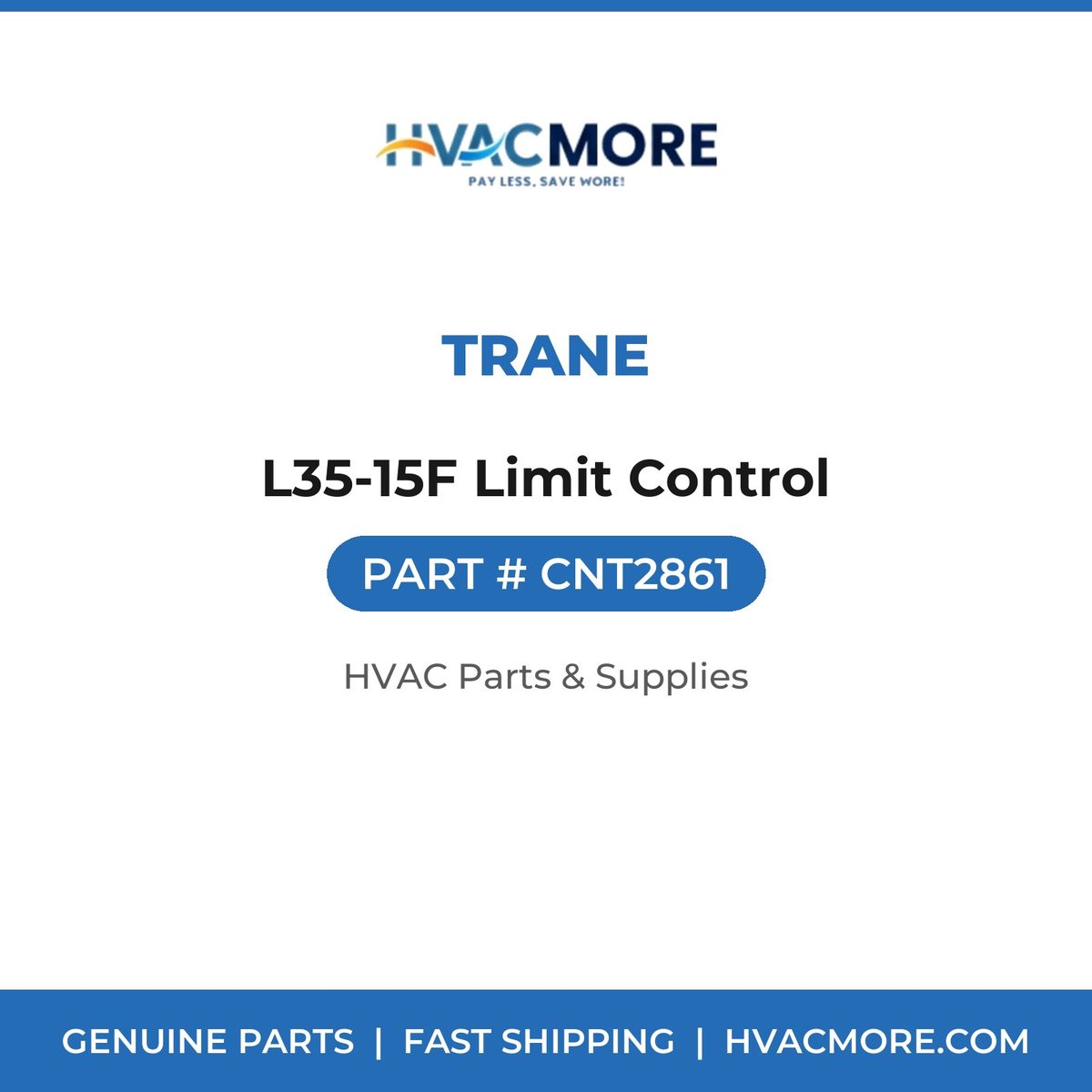 Trane L35-15F Limit Control CNT2861