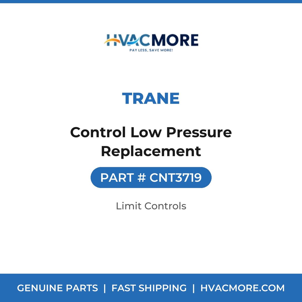 Trane Control Low Pressure Replacement CNT3719