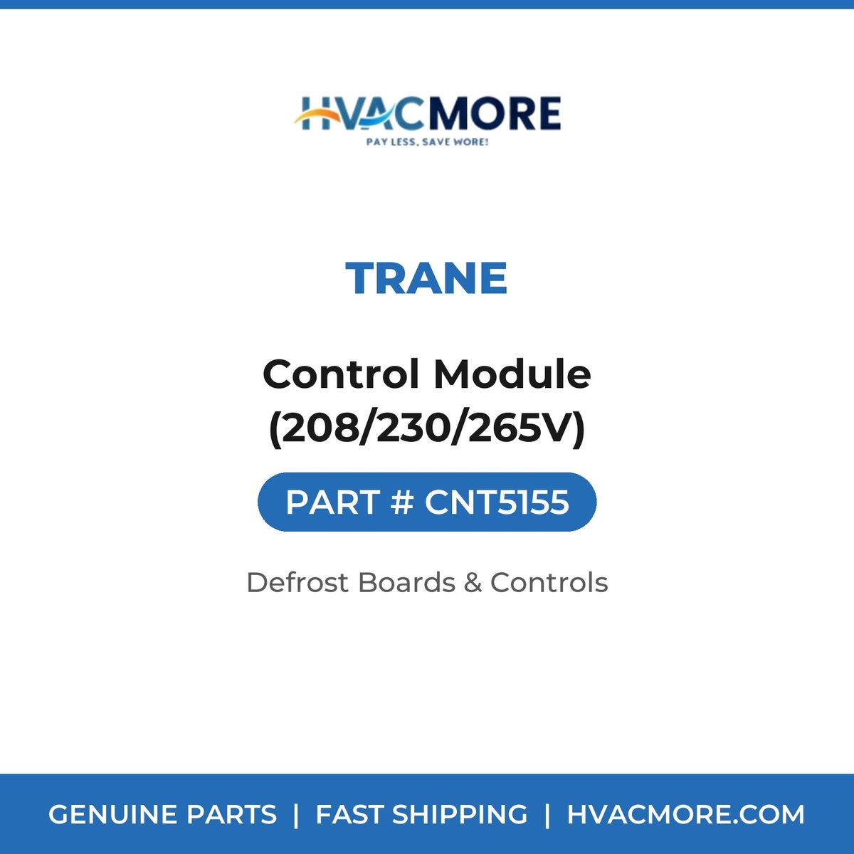 Trane Control Module (208/230/265V) CNT5155