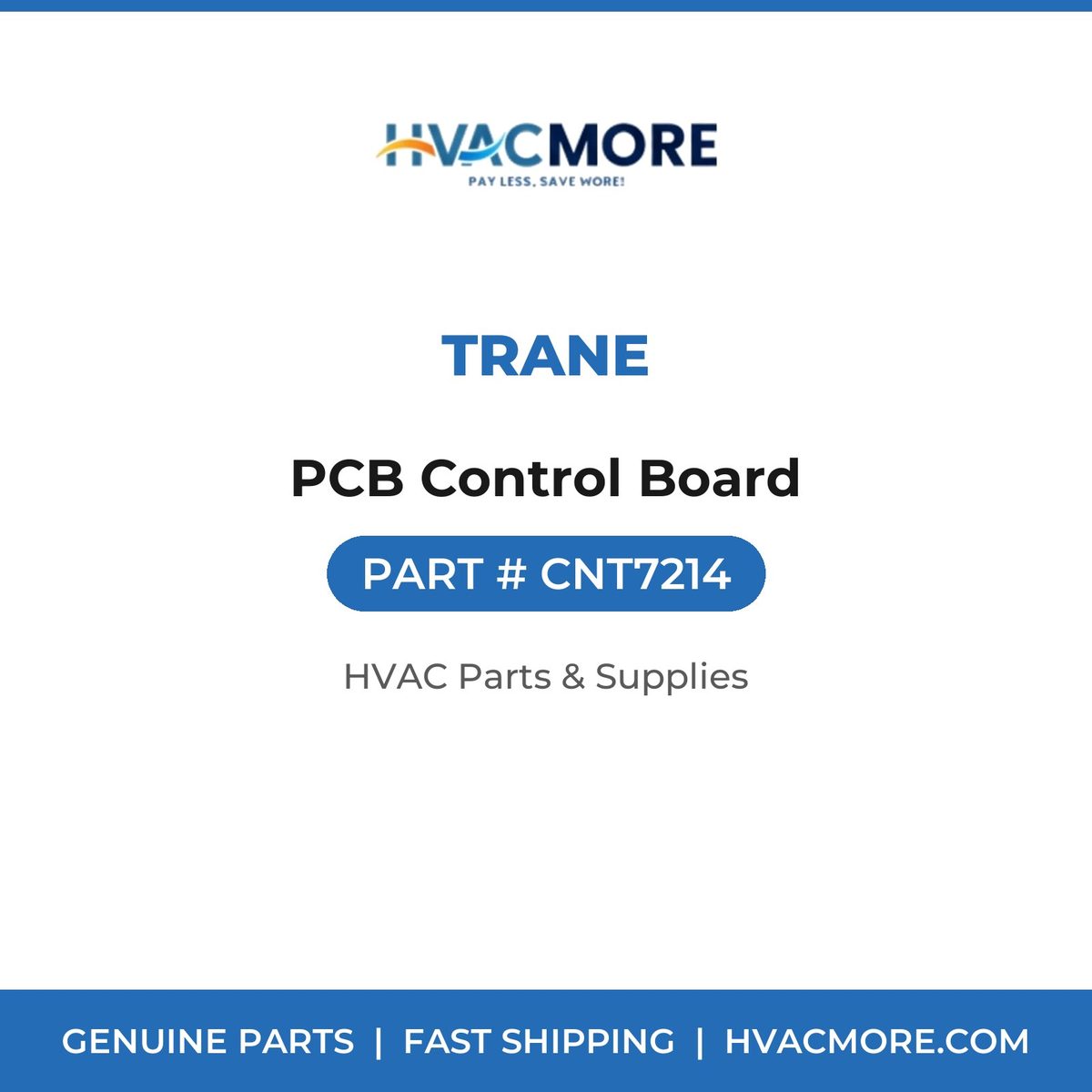 Trane PCB Control Board CNT7214