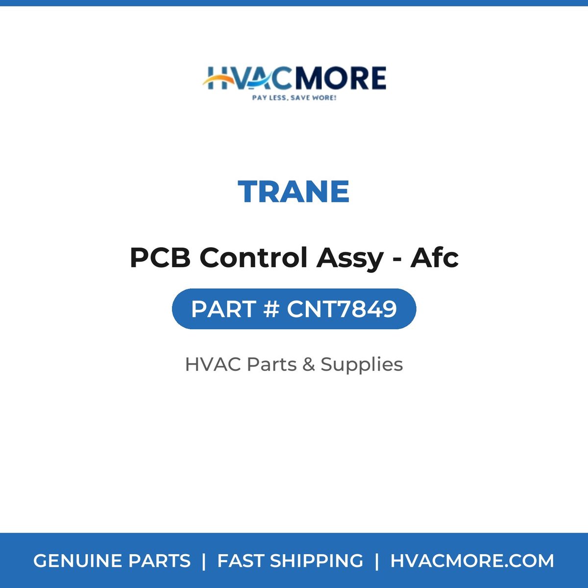 Trane PCB Control Assy - Afc CNT7849