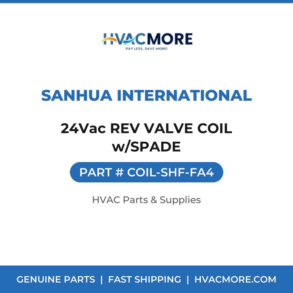 Sanhua International 24Vac REV VALVE COIL w/SPADE COIL-SHF-FA4