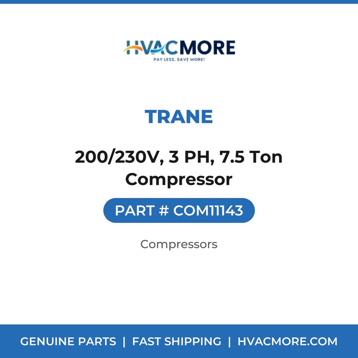 Trane 200/230V, 3 PH, 7.5 Ton Compressor COM11143