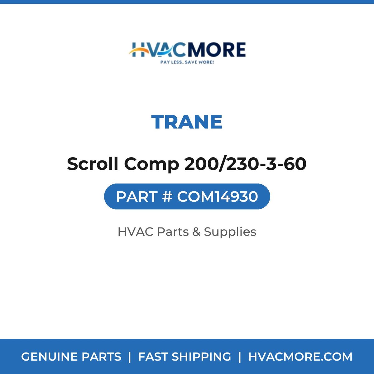 Trane Scroll Comp 200/230-3-60 COM14930