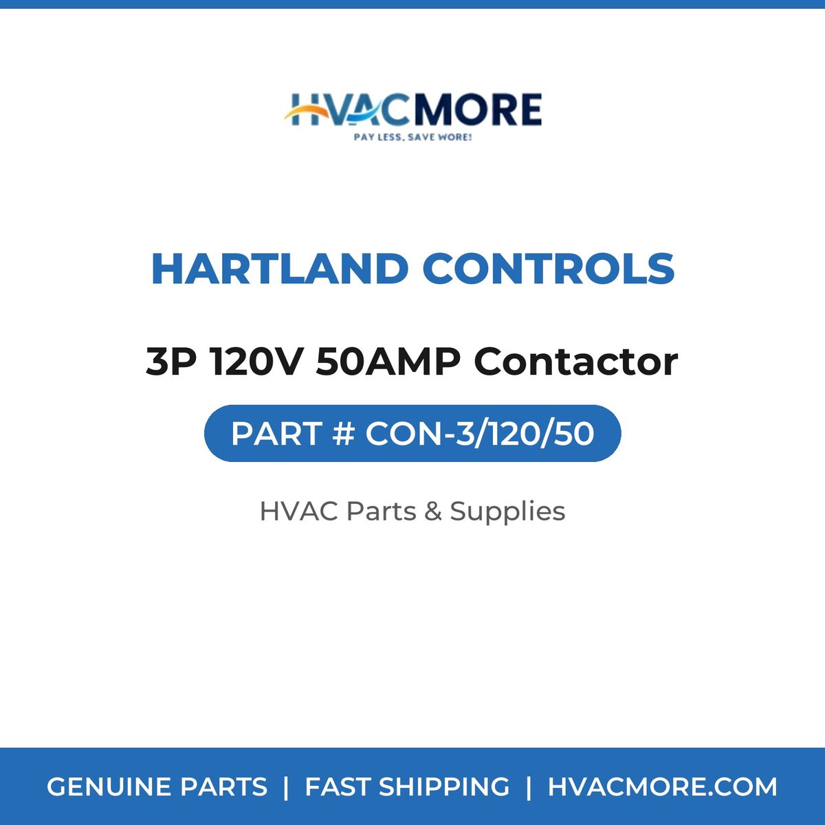 Hartland Controls 3P 120V 50AMP Contactor CON-3/120/50
