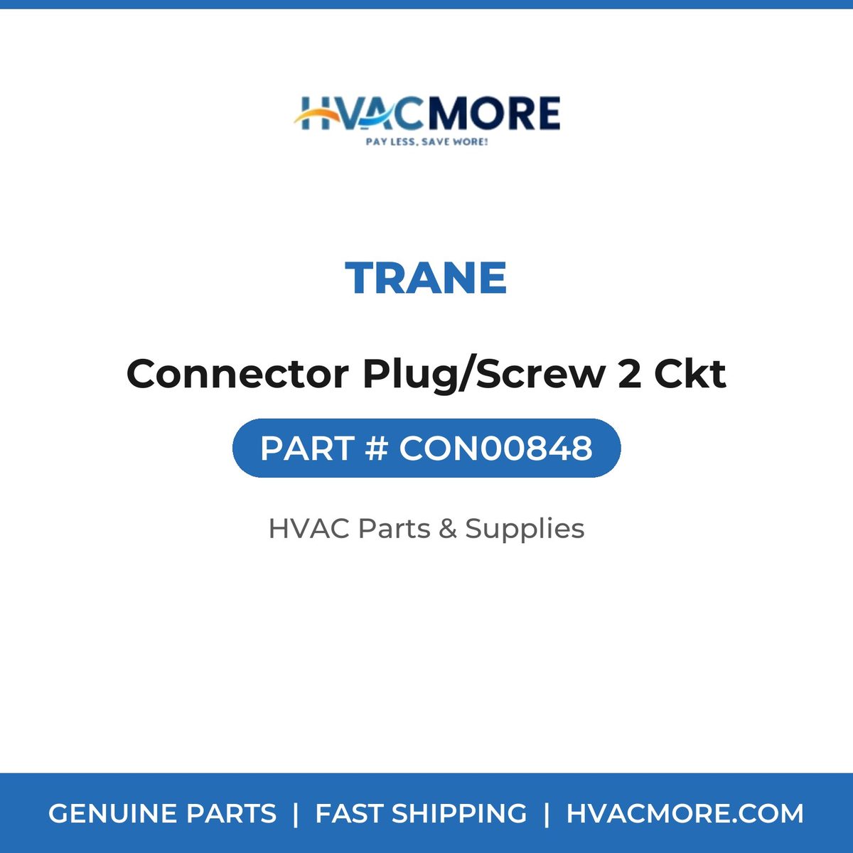 Trane Connector Plug/Screw 2 Ckt CON00848