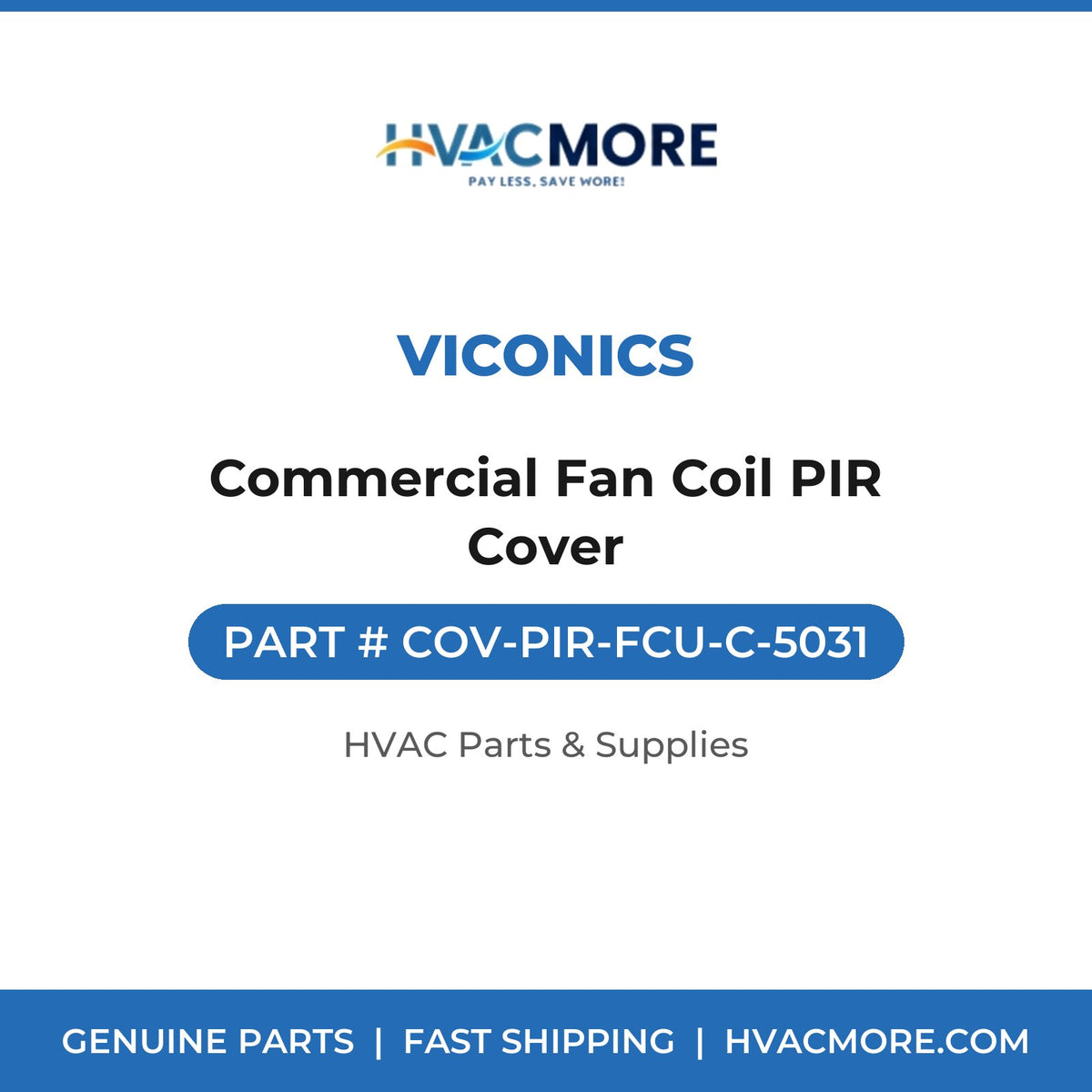 Viconics Commercial Fan Coil PIR Cover COV-PIR-FCU-C-5031