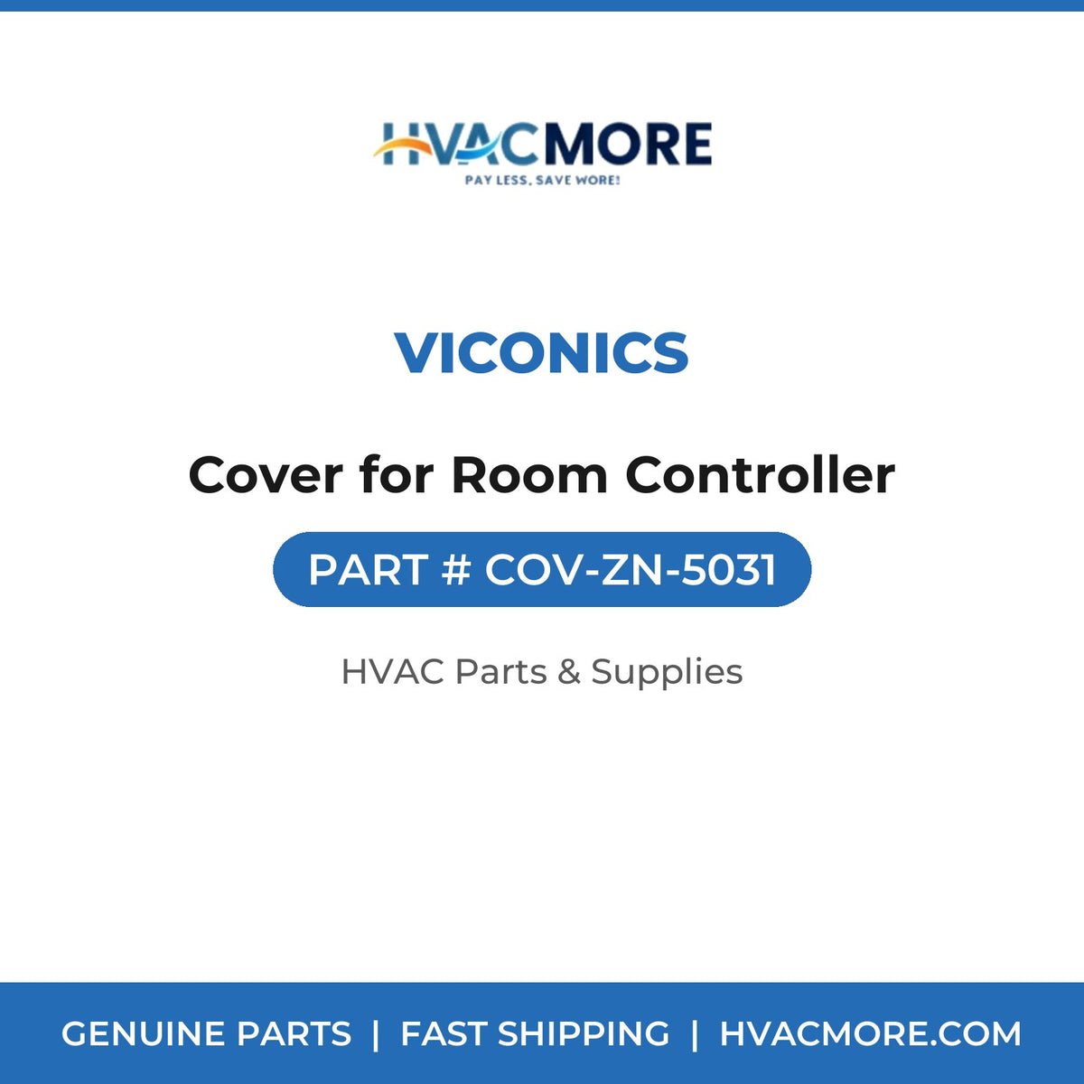 Viconics Cover for Room Controller COV-ZN-5031