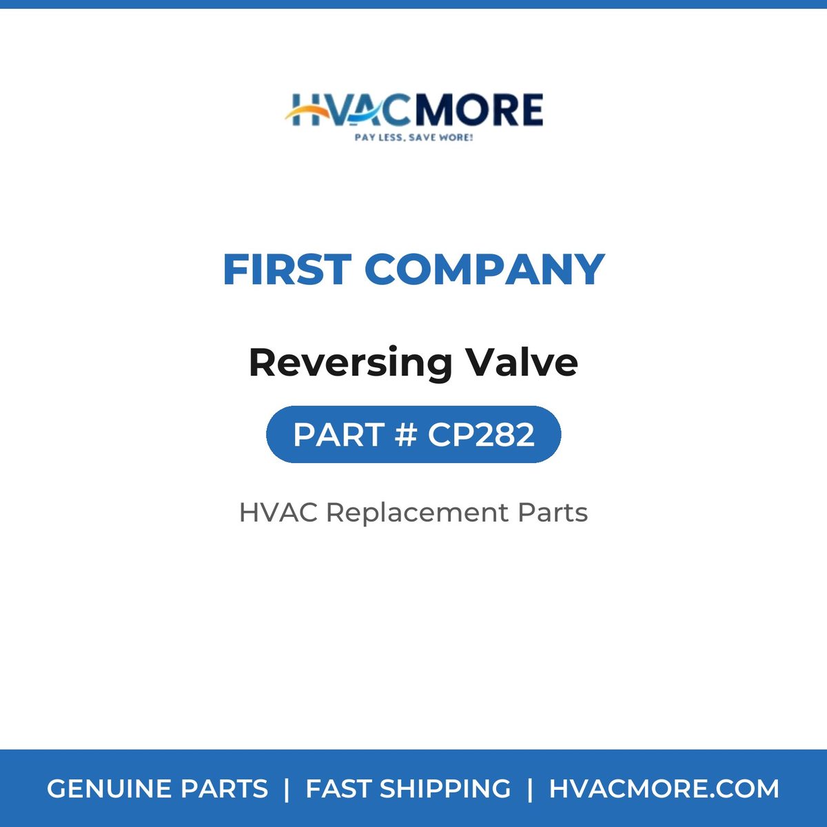 First Company Reversing Valve CP282
