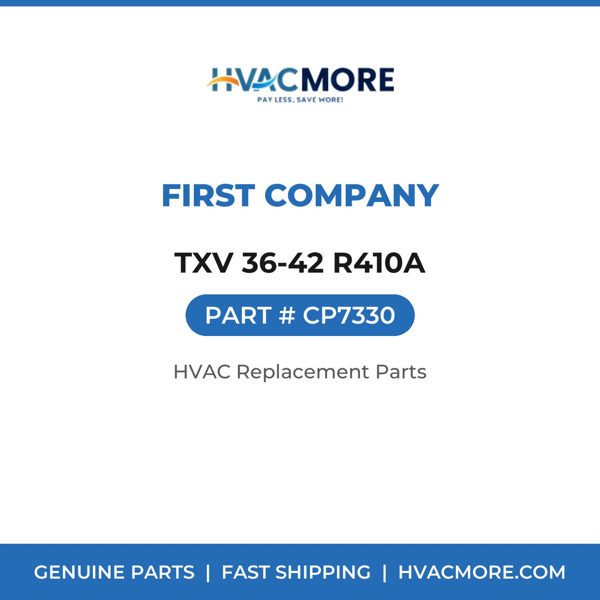 First Company TXV 36-42 R410A CP7330