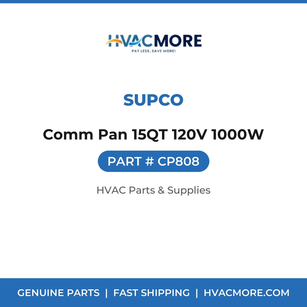 Supco Comm Pan 15QT 120V 1000W CP808