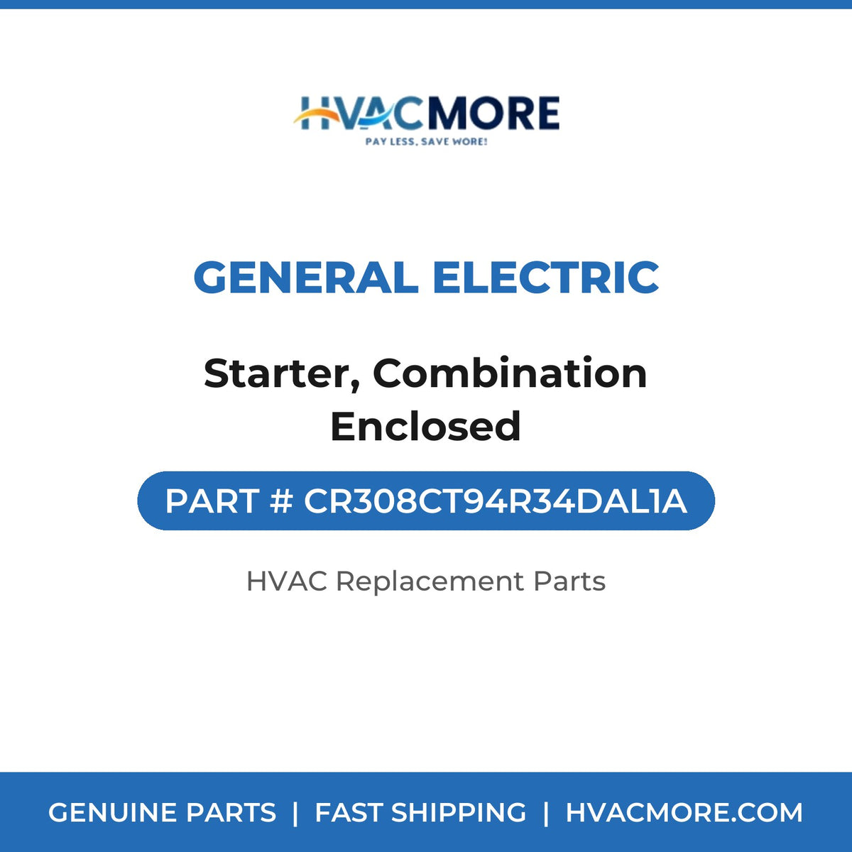 General Electric Starter, Combination Enclosed CR308CT94R34DAL1A