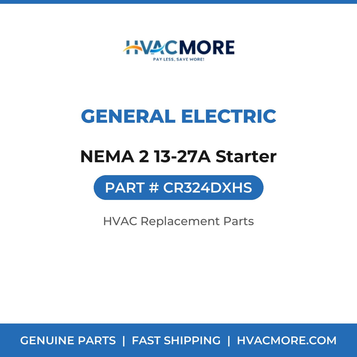 General Electric NEMA 2 13-27A Starter CR324DXHS