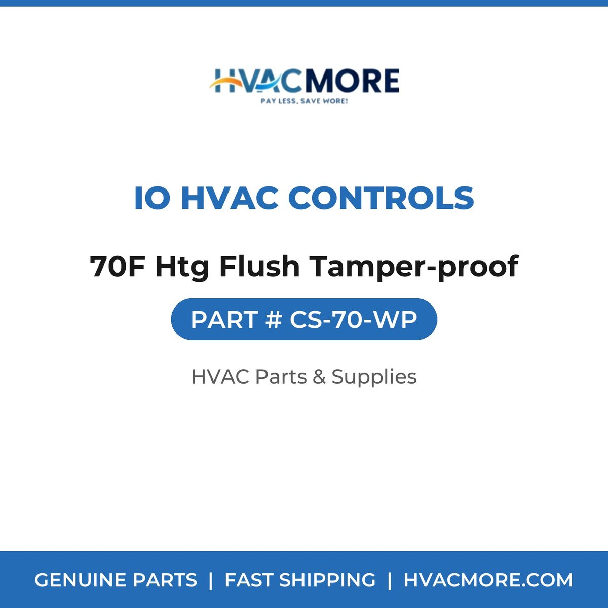 iO HVAC Controls 70F Htg Flush Tamper-proof CS-70-WP