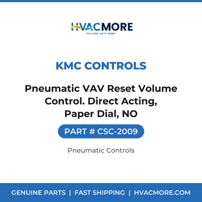 KMC Controls Pneumatic VAV Reset Volume Control. Direct Acting, Paper Dial, NO CSC-2009