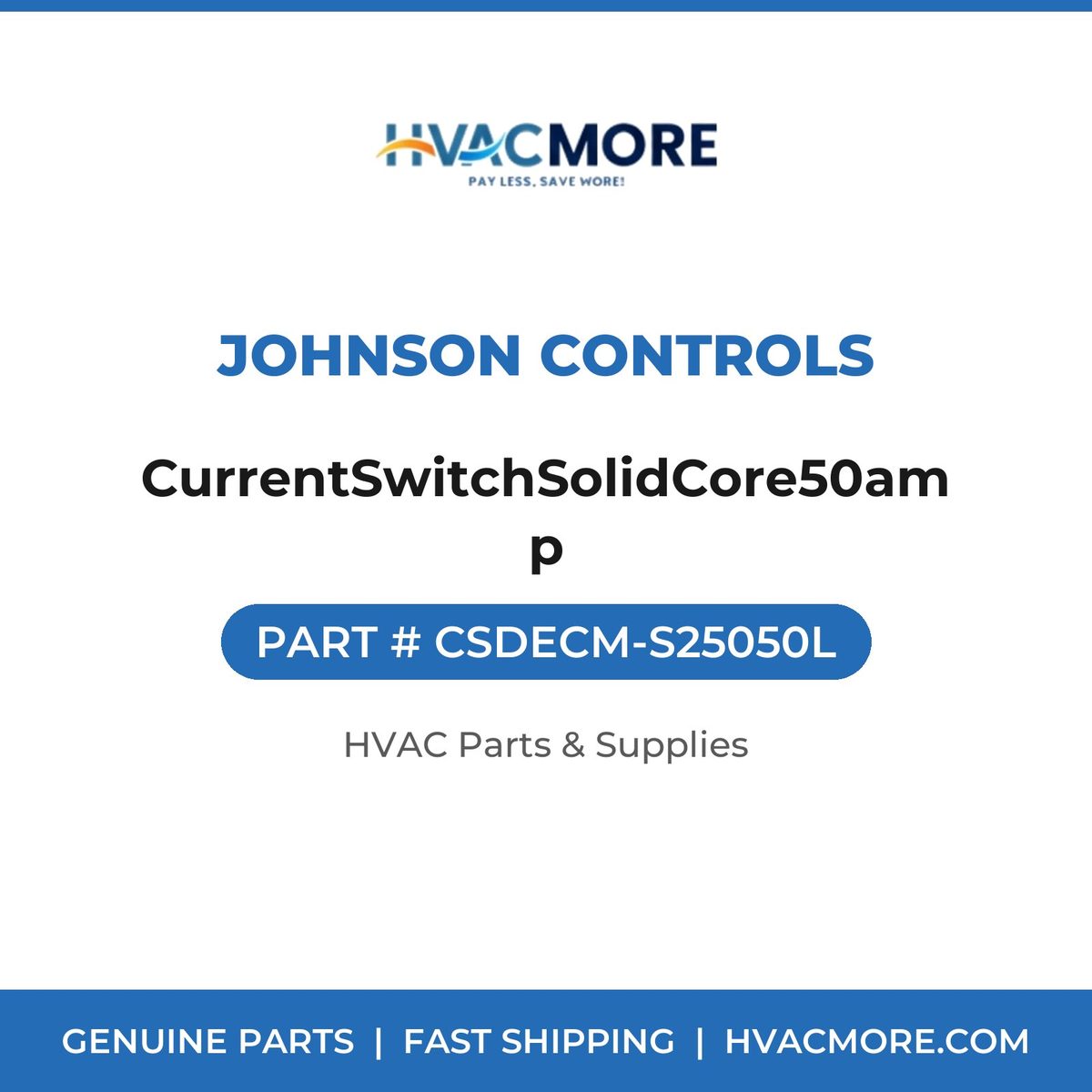 Johnson Controls CurrentSwitchSolidCore50amp CSDECM-S25050L