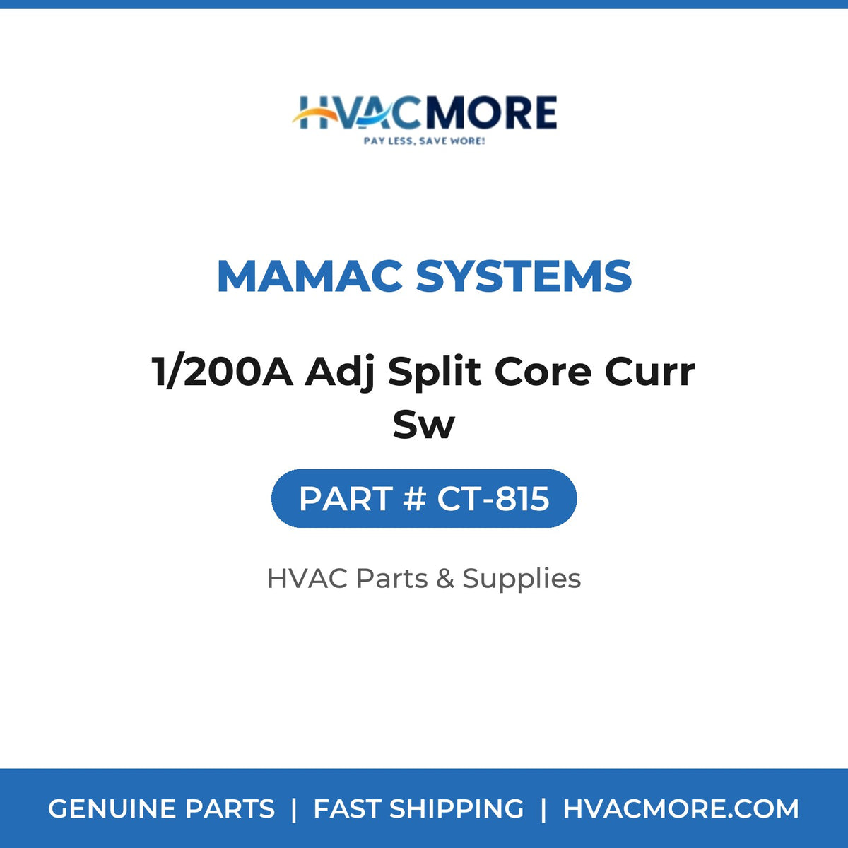 MAMAC Systems 1/200A Adj Split Core Curr Sw CT-815