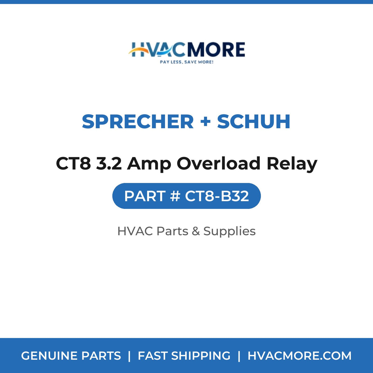 Sprecher + Schuh CT8 3.2 Amp Overload Relay CT8-B32