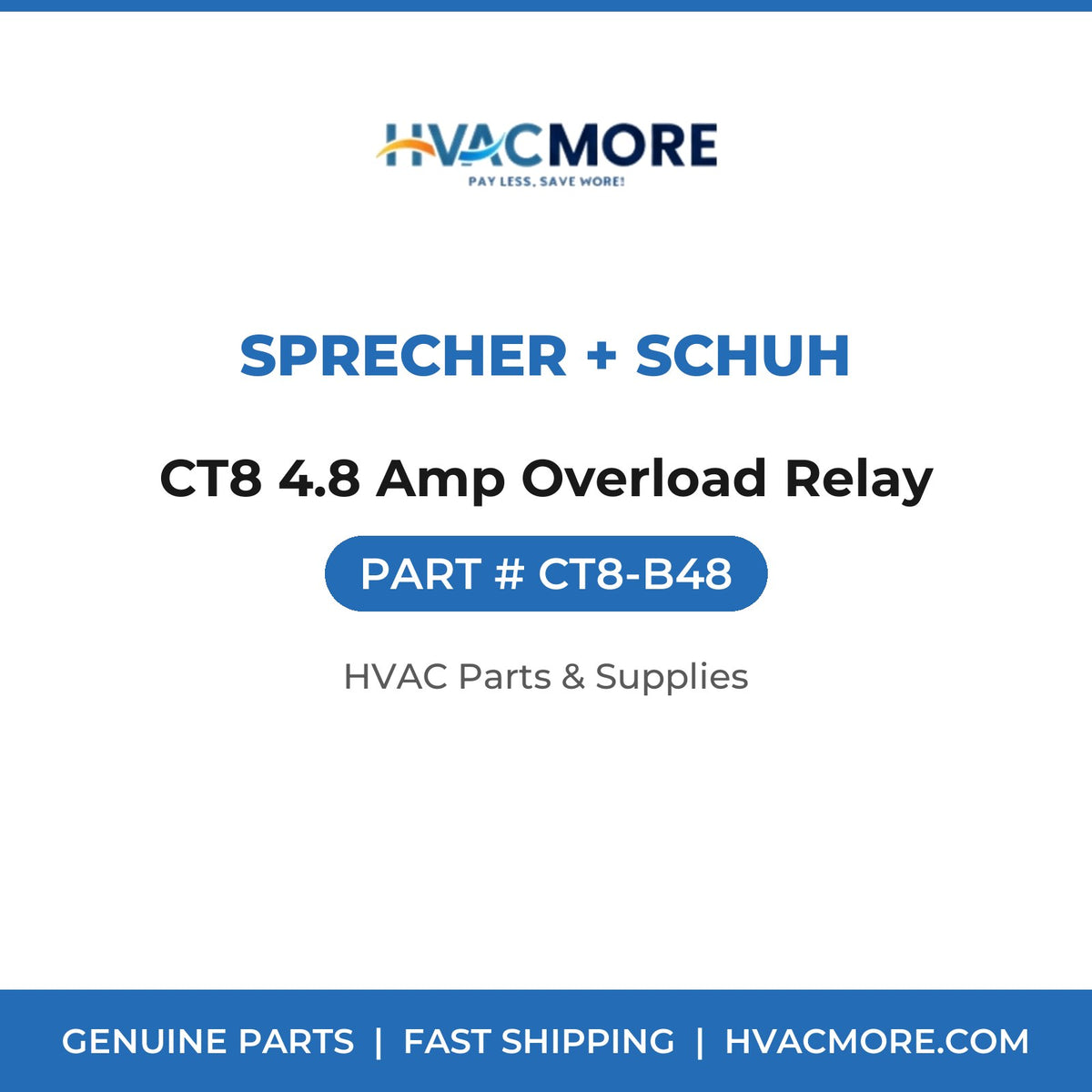 Sprecher + Schuh CT8 4.8 Amp Overload Relay CT8-B48