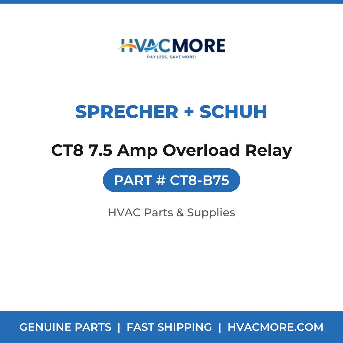 Sprecher + Schuh CT8 7.5 Amp Overload Relay CT8-B75