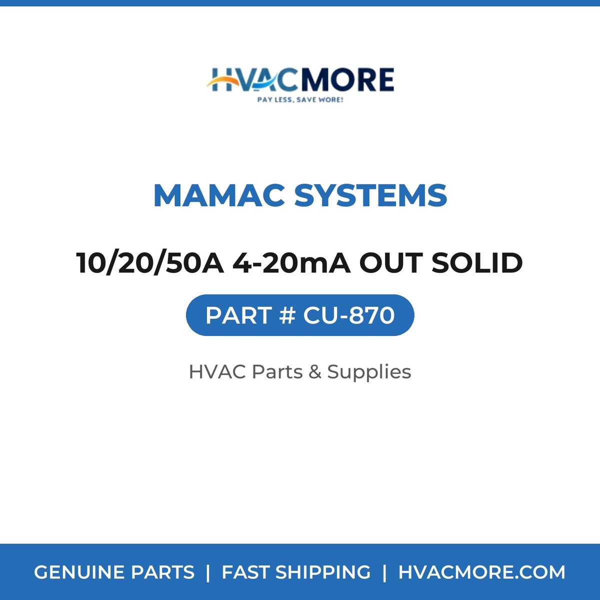 MAMAC Systems 10/20/50A 4-20mA OUT SOLID CU-870