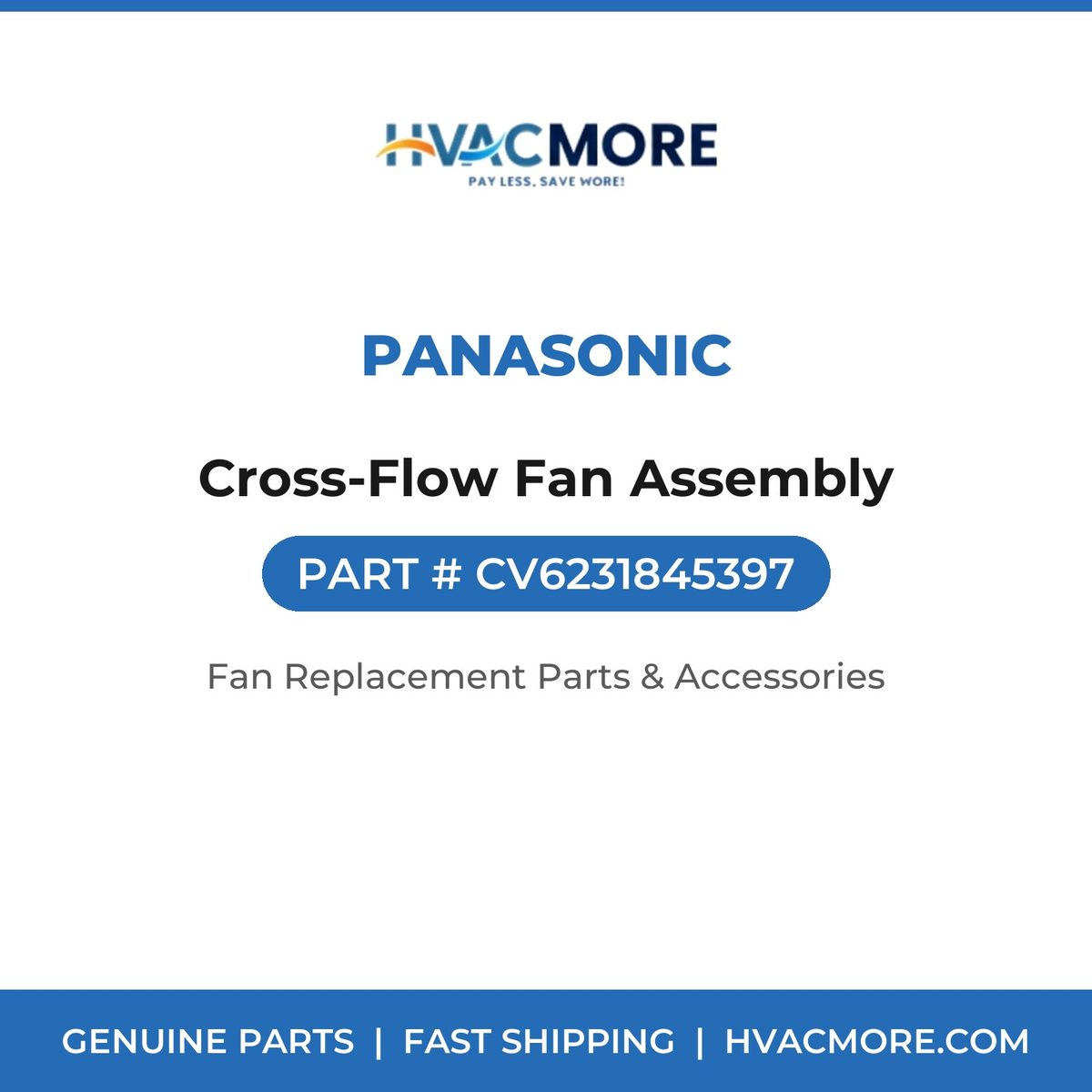 Panasonic Cross-Flow Fan Assembly CV6231845397