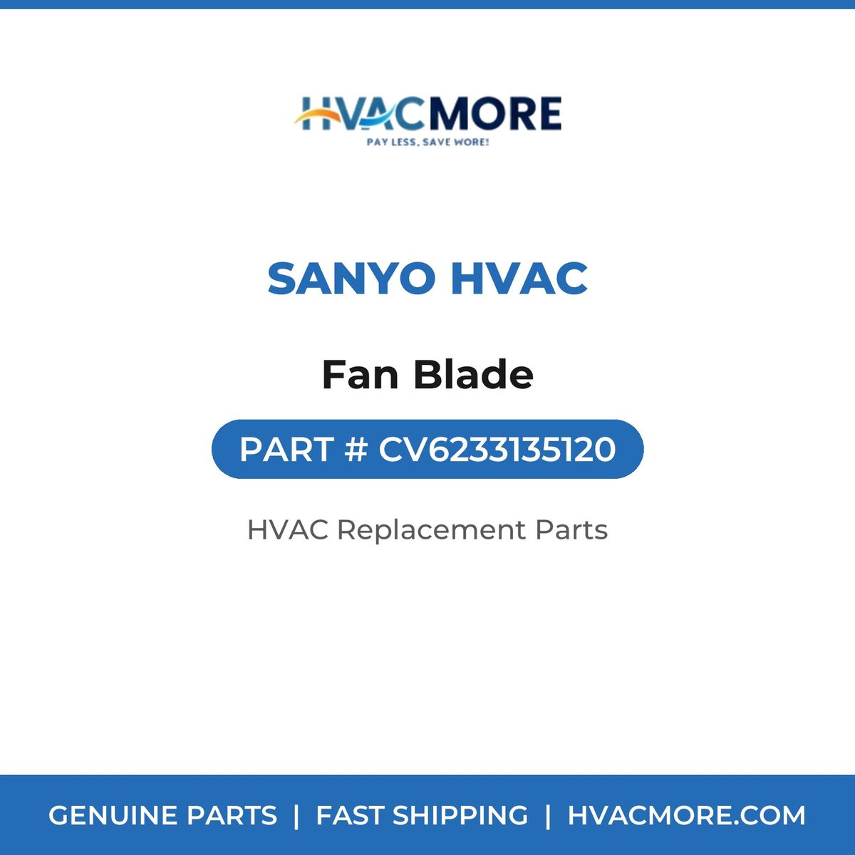 Sanyo HVAC Fan Blade CV6233135120
