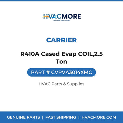 Carrier R410A Cased Evap COIL,2.5 Ton CVPVA3014XMC