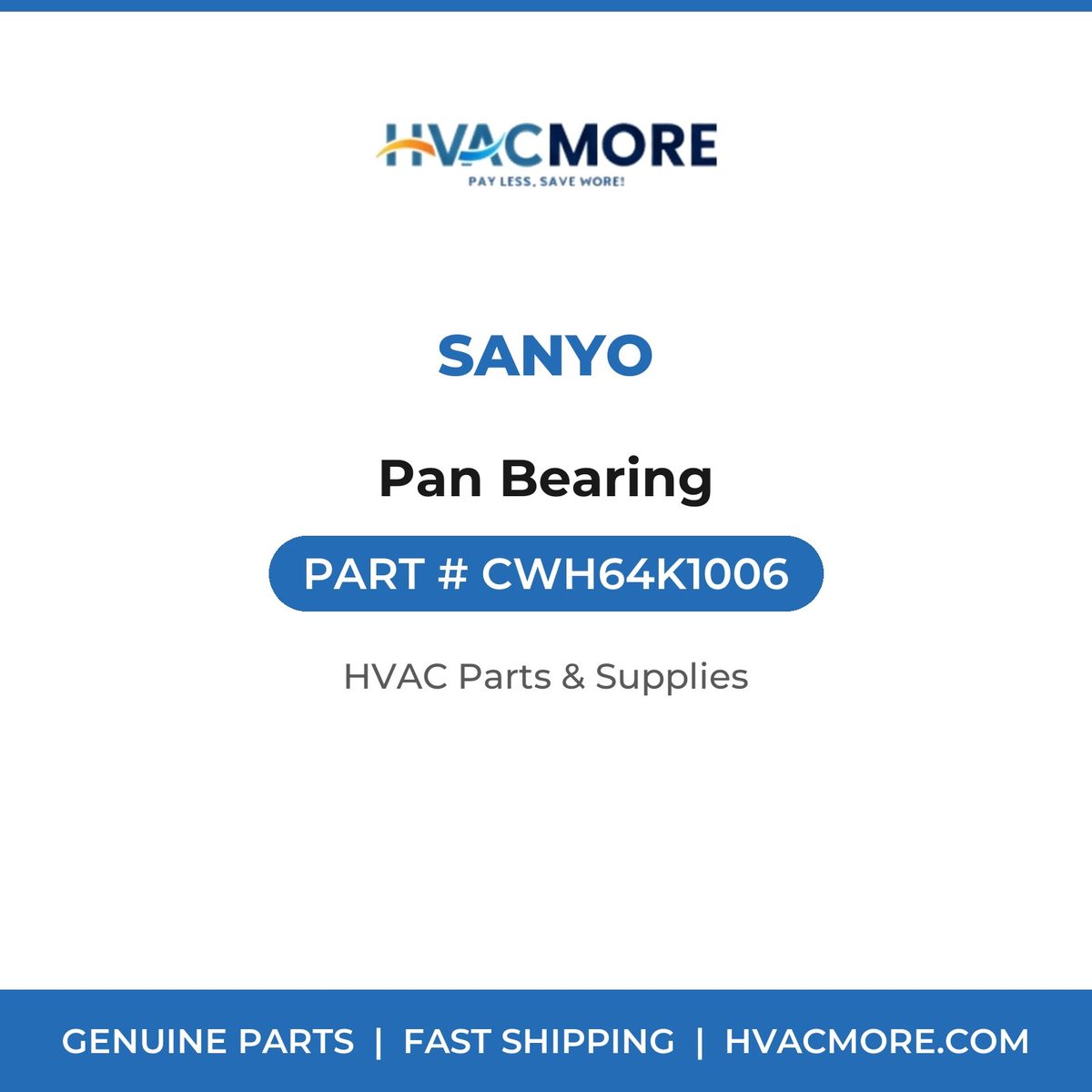 Sanyo Pan Bearing CWH64K1006